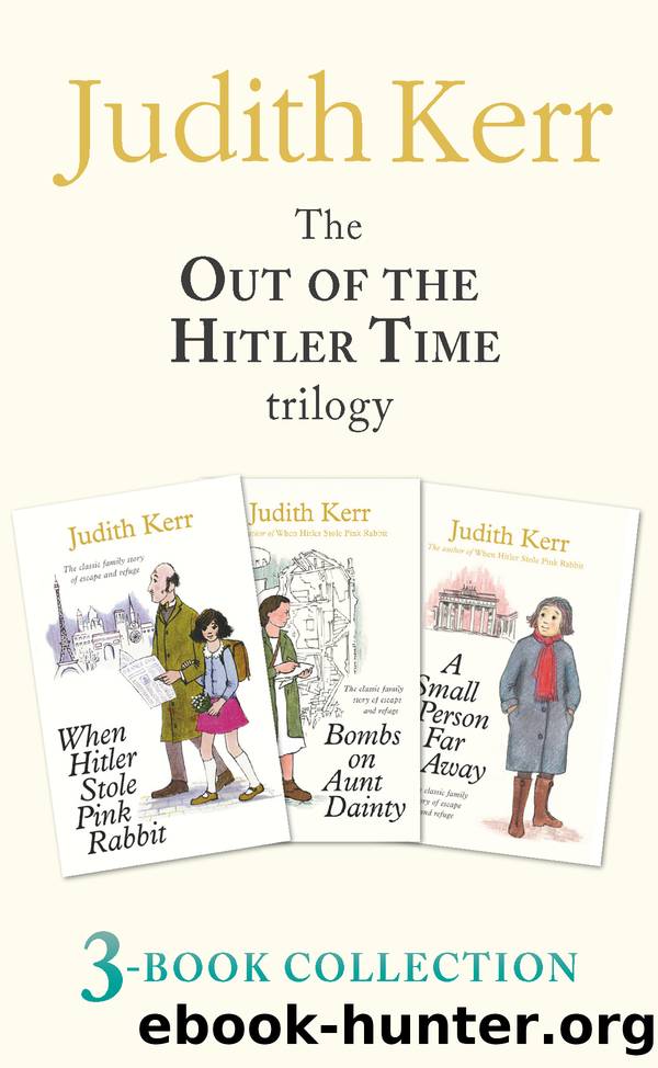 Out of the Hitler Time trilogy by Judith Kerr