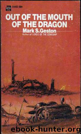 Out of the Mouth of the Dragon by Geston Mark S