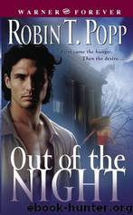 Out of the Night by Robin T. Popp