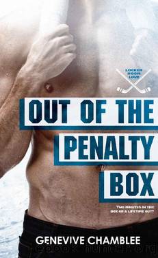 Out of the Penalty Box: A MM Ice Hockey Romance (Locker Room Love Book 1) by Genevive Chamblee