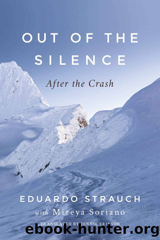 Out of the Silence: After the Crash by Eduardo Strauch & Mireya Soriano