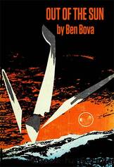 Out of the Sun by Ben Bova