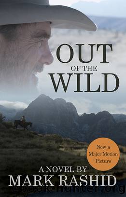 Out of the Wild by Mark Rashid
