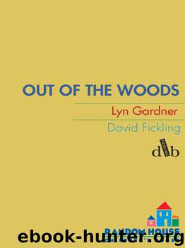 Out of the Woods by Lyn Gardner