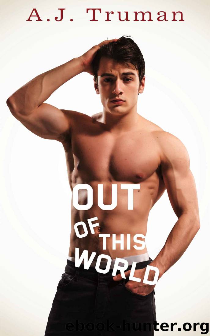 Out of this World (Browerton University Book 5) by A.J. Truman