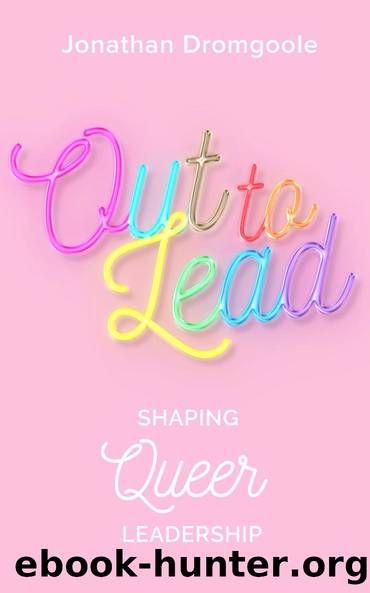 Out to Lead by Jonathan Dromgoole