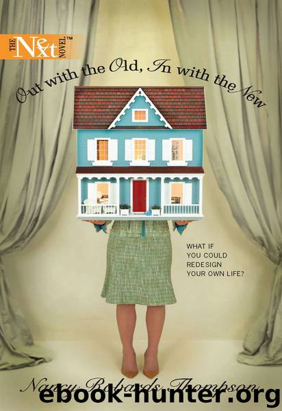 Out with the Old, In with the New by Nancy Robards Thompson