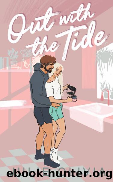 Out with the Tide: A Small Town Romance by Julie Olivia