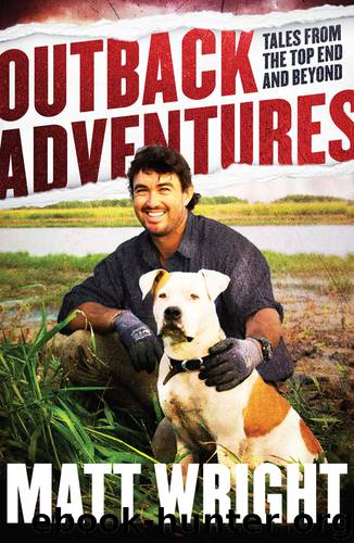 Outback Adventures by Matt Wright