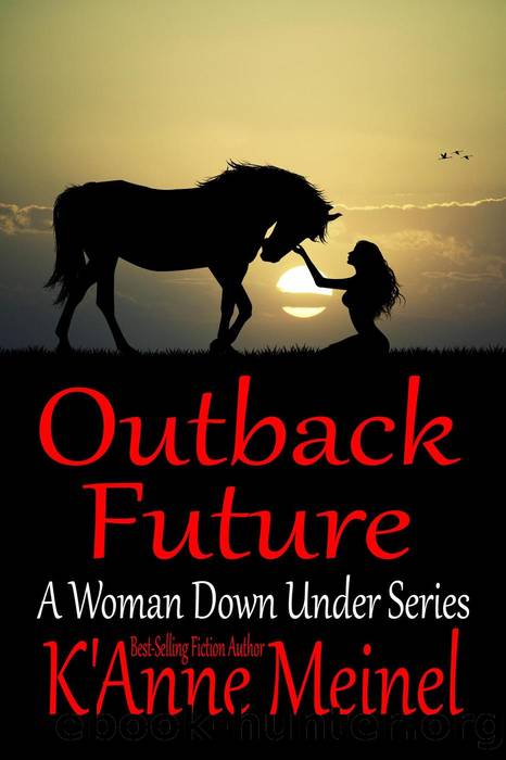 Outback Future (A Woman Down Under, #7) by K'Anne Meinel