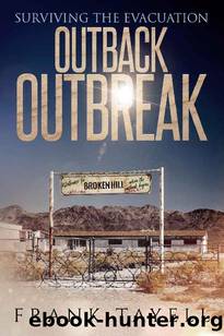 Outback Outbreak by Frank FTayell