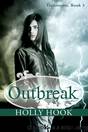 Outbreak (#3 Destroyers Series) by Holly Hook