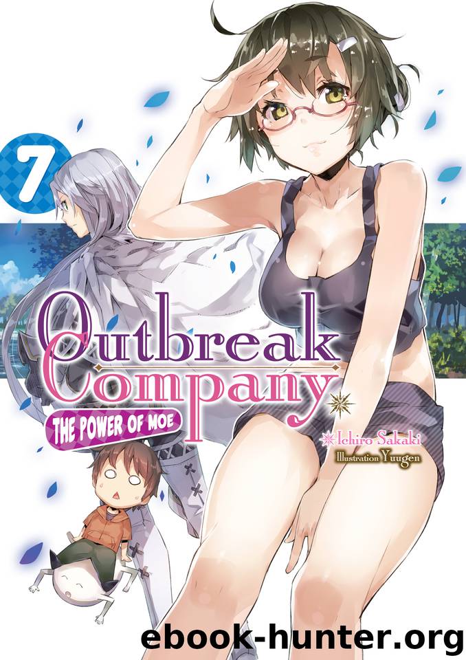 Outbreak Company: Volume 7 by Ichiro Sakaki