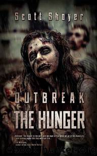 Outbreak: The Hunger by Scott Shoyer