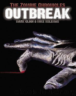 Outbreak: The Zombie Chronicles by Mark Clodi;Mike Keleman