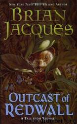 Outcast of Redwall [Redwall 8] by Brian Jacques
