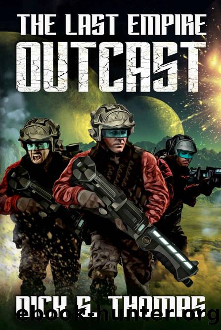 Outcast: The Last Empire by Nick S. Thomas