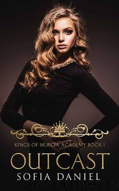 Outcast_A Reverse Harem High School Bully Romance by Sofia Daniel