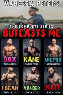 Outcasts MC (Complete Series) by Vanessa Peters