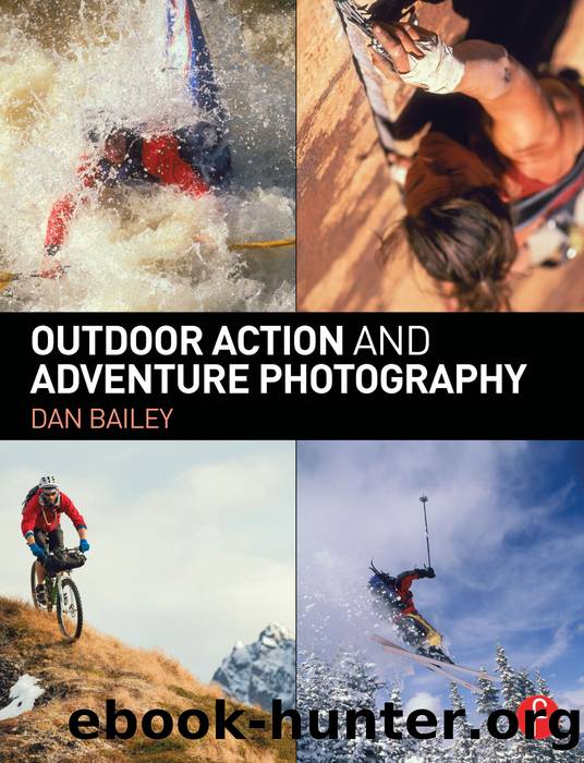 Outdoor Action and Adventure Photography by Dan Bailey