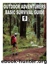 Outdoor Adventurer's Basic Survival Guide by Crash Davis
