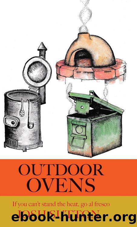 Outdoor Ovens by Josh Sutton