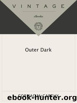 Outer Dark by Cormac Mccarthy