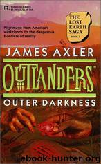 Outer Darkness (The Lost Earth) - Outlanders #10 (Outlanders) by James Axler