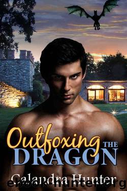 Outfoxing the Dragon by Calandra Hunter
