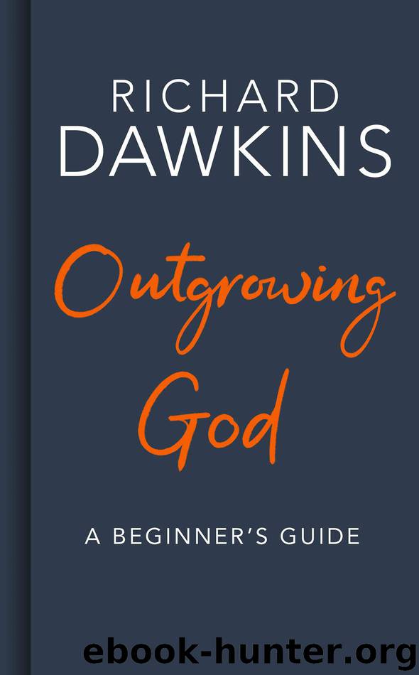 Outgrowing God by Dawkins Richard