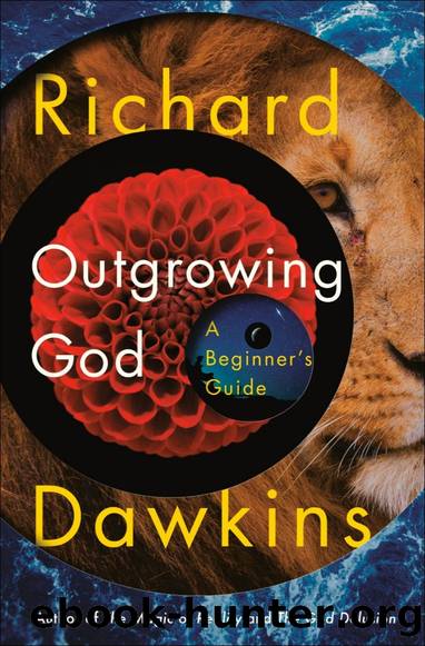 Outgrowing God: A Beginner's Guide by Richard Dawkins