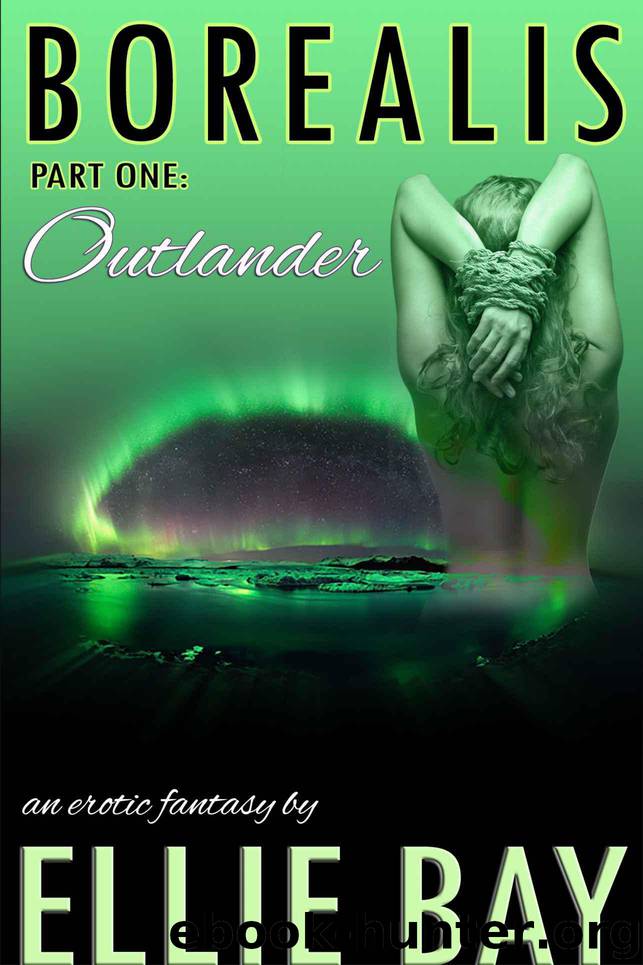Outlander (Borealis) by Bay Ellie