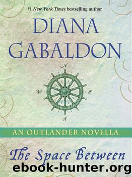 Outlander 8.6 - The Space Between: An Outlander Novella by Diana Gabaldon