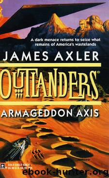 Outlanders 11 Armageddon Axis by James Axler