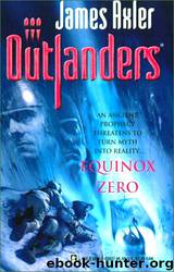 Outlanders 24 Equinox Zero by James Axler