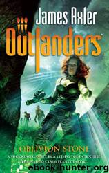 Outlanders 54 Oblivion Stone by James Axler