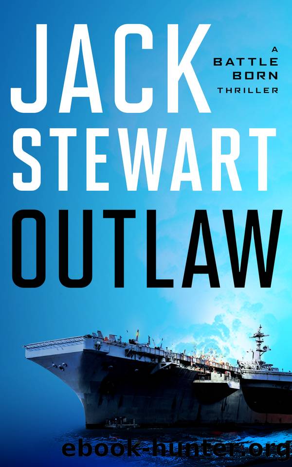 Outlaw (Battle Born Book 2) by Jack Stewart