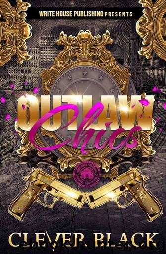 Outlaw Chics by Clever Black