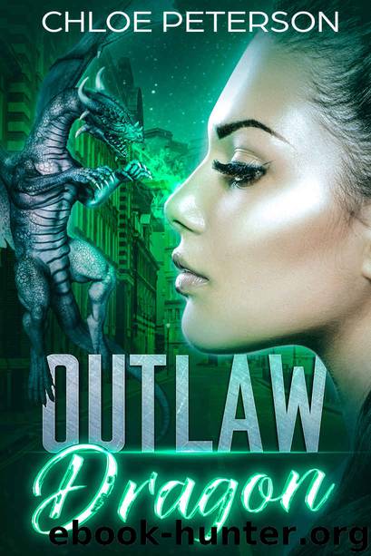 Outlaw Dragon by Chloe Peterson