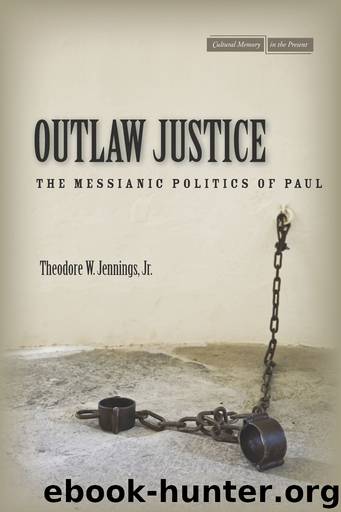 Outlaw Justice by Jennings Theodore
