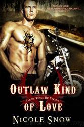 Outlaw Kind of Love: Prairie Devils MC Romance by Nicole Snow