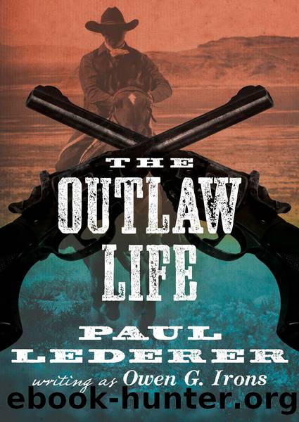 Outlaw Life by Paul Lederer
