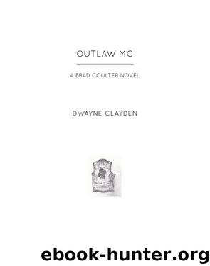 Outlaw MC by Dwayne Clayden