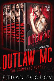 Outlaw MC: The Complete Boxset by Ethan Egorov