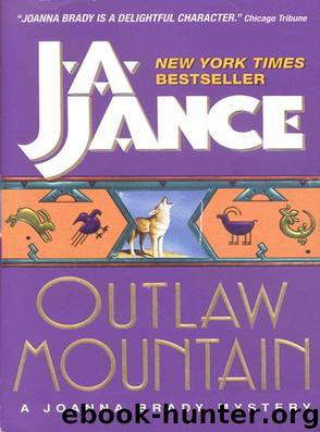 Outlaw Mountain : A Joanna Brady Mystery (9780061748806) by Jance Judith A