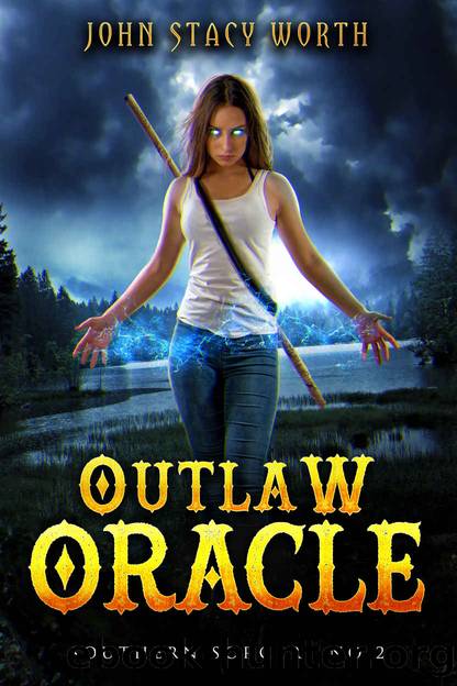 Outlaw Oracle by John Stacy Worth