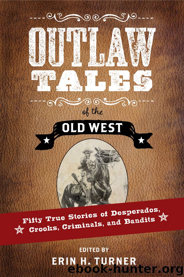 Outlaw Tales of the Old West by Erin H. Turner
