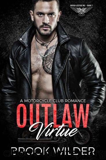 Outlaw Virtue (Rough Jesters MC Book 7) by Wilder Brook