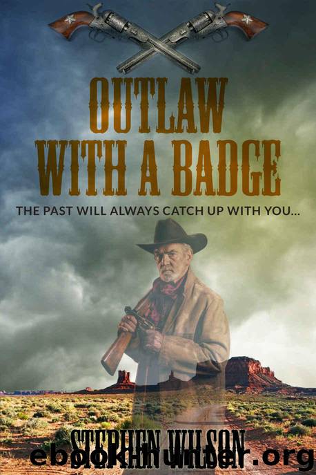 Outlaw With A Badge (The Frank Palmer series Book 3) by Stephen Wilson
