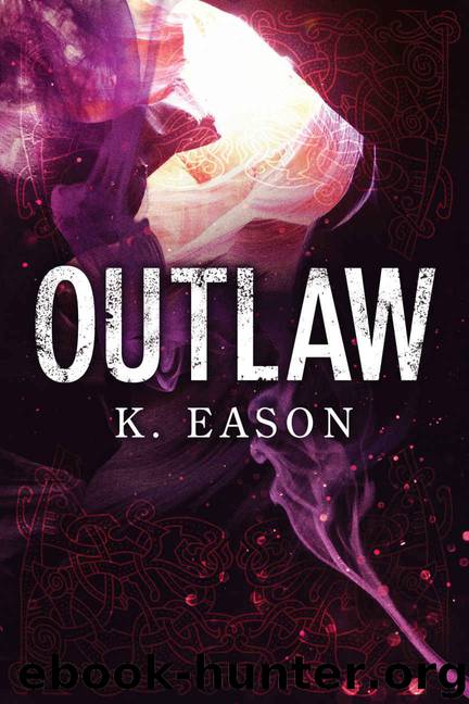 Outlaw by K. Eason